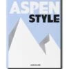 Assouline Aspen Style -Underwear Specialty Shop assouline aspen style 482113